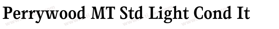 Perrywood MT Std Light Cond It字体转换